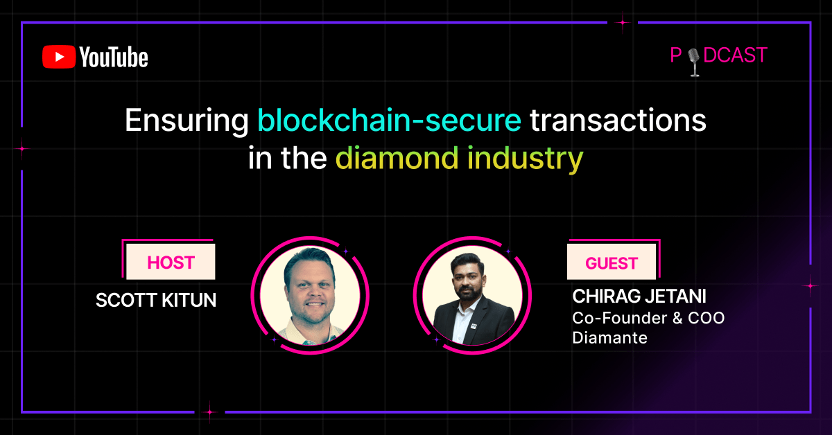 Enrusing blockchain-secure transactions in the diamond indusrty _ Diamante _ Technori Pitch