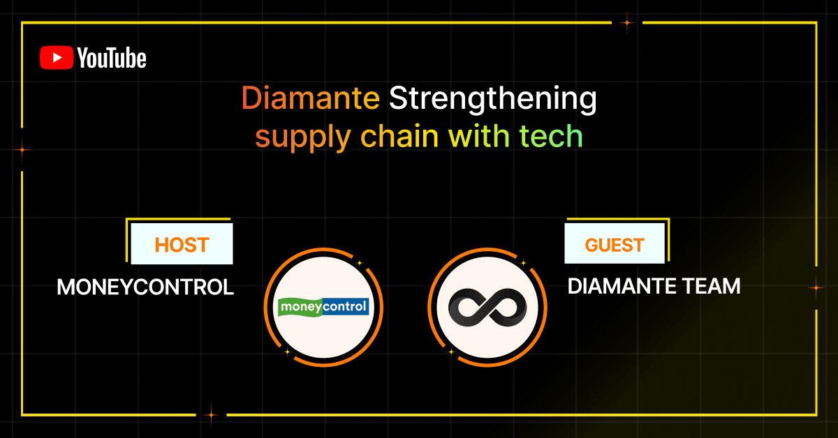 Diamante Strengthening Supply Chain With Tech