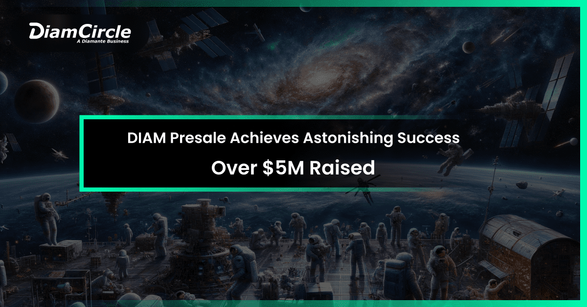 DIAM Presale Achieves Astonishing Success with Over $5M Raised