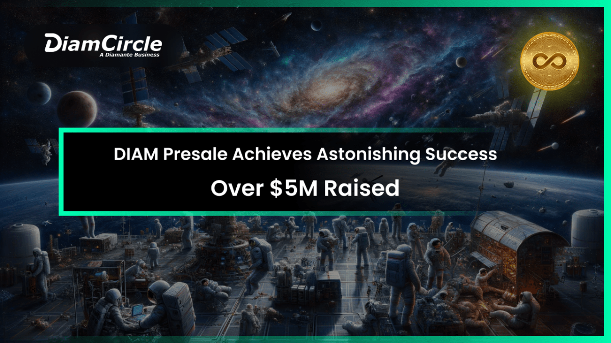 DIAM Presale Achieves Astonishing Success with Over $5M Raised