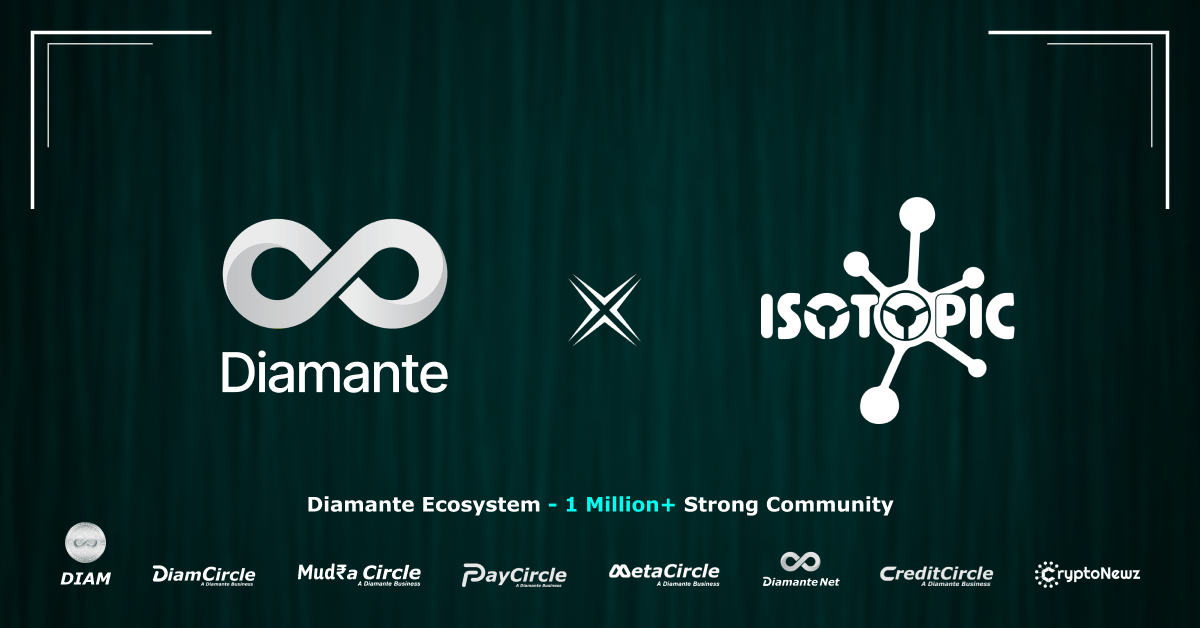 Diamante and Isotopic Forge Strategic Partnership to Revolutionize Gaming on the Blockchain